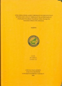 Efek Mekanisme Good Corporate Governance Dan Kinerja Keuangan Terhadap Nilai Perusahaan  (Studi Pada Perusahaan Manufaktur Sektor Barang Dan Konsumsi Di Bursa Efek Indonesia)