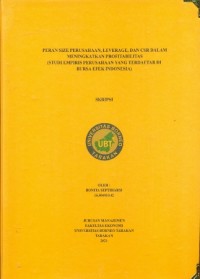 Peran Size Perusahaan, Leverage, dan CSR Dalam Meningkatkan Profitabilitas (Studi Empiris Perusahaan Yang Terdaftar Di Bursa Efek Indonesia)