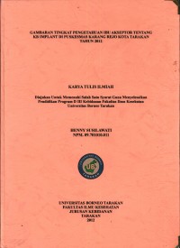 Gambaran Tingkat Pengetahuan Ibu Akseptor Tentang KB Implant Di Puskesmas Karang Rejo Kota Tarakan Tahun 2012