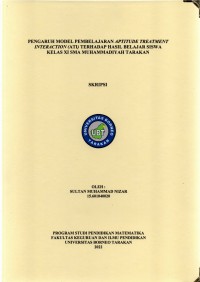 Pengaruh Model Pembelajaran Aptitude Treatment Interaction (ATI) Terhadap Hasil Belajar Siswa Kelas XI SMA Muhammadiyah Tarakan