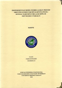 Eksperimentasi Model Pembelajaran Process Oriented Guided Inquiry Learning (POGIL) Ditinjau Dari Minat Belajar Siswa Di SMP Negeri 11 Tarakan