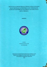 Aktivitas Antibakteri Dan Penelusuran Senyawa Aktif Ekstrak Gastropoda Yang Tersebar Di Kawasan Konservasi Mangrove Dan Bekantan Kota Tarakan