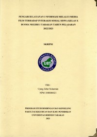 Pengaruh Layanan Informasi Melalui Media Film Terhadap Interaksi Sosial Siswa Kelas X Di SMA Negeri 1 Tarakan Tahun Pelajaran 2022/2023