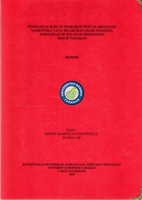 Penegakan Hukum Terhadap Penyalahgunaan Narkotika Yang Dilakukan Oleh Anggota Kepolisian Di Wilayah Kepolisian Resor Tarakan