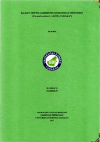 Kajian Sistem Agribisnis Komoditas Mentimun (Cucumis sativus L.) Kota Tarakan