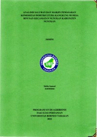 Analisis Saluran Dan Marjin Pemasaran Komoditas Hortikultura Kangkung Di Desa Binusan Kecamatan Nunukan Kabupaten Nunukan