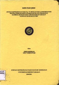 Asuhan Keperawatan Pada Ny. ”I” Dengan Pasca Ooforektomi Dextra Indikasi Kista Ovarium Di Ruang Perawatan Kamboja Rumah Sakit Umum Daerah Tarakan Tanggal 28 s/d 30 Juli 2011
