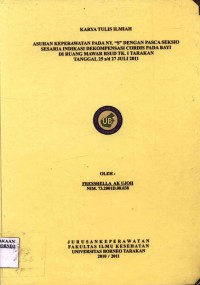 Asuhan Keperawatan Pada Ny. ”S” Dengan Pasca Seksio Sesaria Indikasi Dekompensasi Cordis Pada Bayi Di Ruang Mawar RSUD Tk. I Tarakan Tanggal 25 s/d 27 Juli 2011