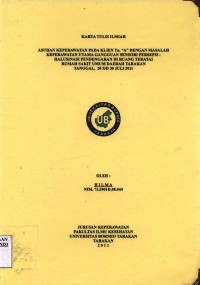 Asuhan Keperawatan Pada Klien Tn. A Dengan Masalah Keperawatan Utama Gangguan Sensori Persepsi: Halusinasi Pendengaran Di Ruang Teratai Rumah Sakit Umum Daerah Tarakan Tanggal 28 s/d 30 Juli 2011