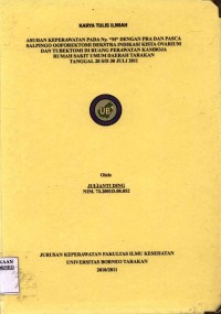 Asuhan Keperawatan pada Ny. “M” dengan Pra dan Pasca Salpingo Ooforektomi Dekstra Indikasi Kista Ovarium dan Tubektomi di Ruang Perawatan Kamboja Rumah Sakit Umum Daerah Tarakan Tanggal 28 s/d 30 Juli 2011