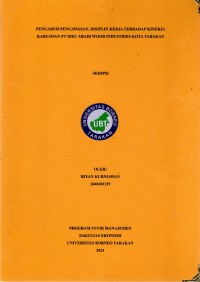 Pengaruh Pengawasan, Disiplin Kerja Terhadap Kinerja Karyawan PT Idec Abadi Wood Industries Kota Tarakan