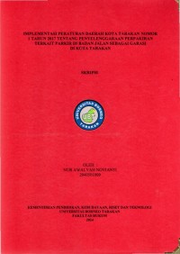 Implementasi Peraturan Daerah Kota Tarakan Nomor 1 Tahun 2017 Tentang Penyelenggaraan Perpakiran Terkait Parkir Di Badan Jalan Sebagai Garasi Di Kota Tarakan