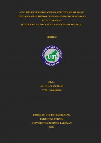 Analisis Ketersediaan Dan Kebutuhan Air Baku Dengan Kajian Hidrologi Pada Embung Bengawan Kota Tarakan (Studi Kasus : Zona Pelayanan IPA Bengawan)