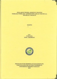 Pengaruh Teknik Assertive Training Terhadap Perilaku Asertif Siswa Kelas VIII MTs Al Khairaat Tarakan