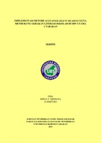 Implementasi Metode Sustained Silent Reading Guna Mendukung Gerakan Literasi Sekolah Di SDN Utama 1 Tarakan