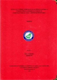Tinjauan Yuridis Terhadap Anak Sebagai Korban Tindak Pidana Kekerasan Seksual (Studi Kasus Putusan Nomor: 858/Pid.Sus/2022/Pn.Bjm)