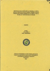 Meningkatkan Kemampuan Membaca Siswa Dengan Menggunakan Model Pembelajaran Diskusi Kelompok Berbantuan Media Visual Di Kelas V SDN 001 Sesayap Hilir