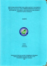 Identifikasi Bakteri Pada Serasah Daun Mangrove Rhizophora mucronata Yang Terdekomposisi Di Kawasan Konservasi Mangrove Dan Kepiting Kelurahan Pamusian Kota Tarakan