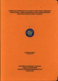 Hubungan Pembangunan Taman-Taman Kota Terhadap Aspek Sosial, Aspek Lingkungan dan Aspek Ekonomi Bagi Masyarakat Kota Tarakan