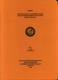 Faktor-Faktor yang Mempengaruhi Jumlah Produksi Bibit Udang Windu Di Kota Tarakan