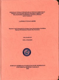 Hubungan Tingkat Pengetahuan Tentang Kebutuhan Seksual Saat Hamil Dengan Kejadian Abortus Di Wilayah Kerja Puskesmas Gunung Lingkas Kota Tarakan