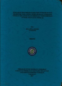 Pengaruh Penambahan Bakteri Nitrifikasi Dan Probiotik Pada Media Pemeliharaan Terhadap Tingkat Kelangsungan Hidup Dan Pertumbuhan Juvenil Ikan Lele (Clarias Sp)