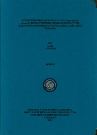 Studi Pertumbuhan Rumput Laut (Kappaphycus alvarezii) Dengan Metode Longline Dan Metode Rakit Apung Di Perairan Pantai Amal Lama, Kota Tarakan