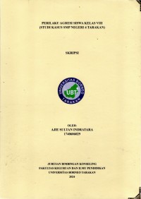 Perilaku Agresi Siswa Kelas VIII (Studi Kasus SMP Negeri 4 Tarakan)