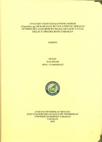 Analisis Vegetasi Kantong Semar (Nepenthes Sp.) Di Kawasan Hutan Lindung Sebagai Sumber Belajar Berupa Majalah Sains Untuk Kelas X SMA/MA Kota Tarakan