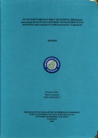 Studi Pertumbuhan Bibit Mangrove (Rhizhopora mucronata) Di Kawasan Konservasi Mangrove Dan Kepiting Kelurahan Pamusian Kota Tarakan