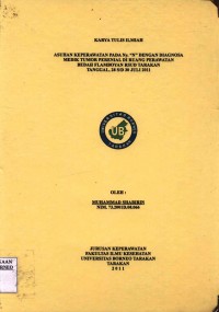Asuhan Keperawatan Pada Ny. “N” Dengan Diagnosa Medik Tumor Perianal Di Ruang Perawatan Bedah Flamboyan RSUD Tk. 1 Tarakan Tanggal 28 s/d 30 Juli 2011