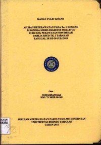 Asuhan Keperawatan Pada Tn. S Dengan Diagnosa Medis Diabetes Mellitus Di Ruang Perawatan Non Bedah Dahlia RSUD Tk. I Tarakan Tanggal 28 s/d 30 Juli 2011
