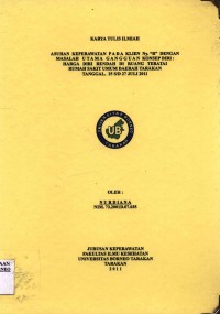 Asuhan Keperawatan pada Klien Ny. “R” Dengan Masalah Utama Gangguan Konsep Diri: Harga Diri Rendah Di Ruang Teratai Rumah Sakit Umum Daerah Tarakan Tanggal 25 s/d 27 Juli 2011