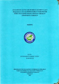 Analisis Kualitas Air Budidaya Rumput Laut (Kappapphycus alvarezii) Berdasarkan Parameter Fisika Dan Kimia Di Kecamatan Tarakan Timur Kota Tarakan