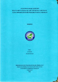 Analisis Kadar Albumin Ikan Gabus (Channa sp.) Air Tawar Dan Air Payau Yang Diperoleh Dari Perairan Kota Tarakan