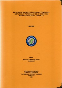 Pengaruh Bauran Pemasaran Terhadap Keputusan Pembelian Ulang Produk Pizza Hut Di Kota Tarakan