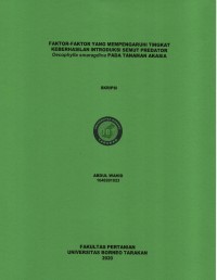 Faktor-Faktor Yang Mempengaruhi Tingkat Keberhasilan Introduksi Semut Predator Oecophylla smaragdina Pada Tanaman Akasia