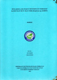 PENGARUH LAMA WAKTU PENYIMPANAN TERHADAP KANDUNGAN MUTU IKAN TERI ( Stolephorus Sp.) KERING