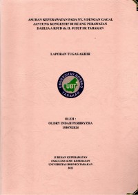 Asuhan Keperawatan Pada Ny. S Dengan Diagnosis Gagal Jantung Kongestif Di Ruang Perawatan Dahlia A RSUD Dr. H Jusuf SK Tarakan