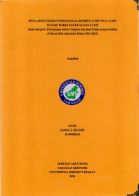 Pengaruh Ukuran Perusahaan, Komite Audit Dan Audit Tenure Terhadap Kualitas Audit (Studi Empiris: Perusahaan Sektor Property Dan Real Estate Yang Terdaftar Di Bursa Efek Indonesia Tahun 2021-2023)