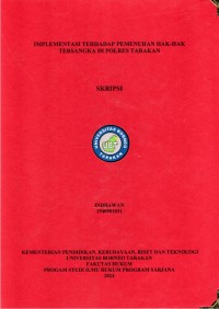 Implementasi Terhadap Pemenuhan Hak-hak Tersangka Di Polres Tarakan