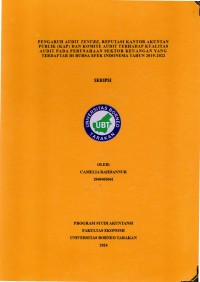 Pengaruh Audit Tenure, Reputasi Kantor Akuntan Publik (Kap) Dan Komite Audit Terhadap Kualitas Audit Pada Perusahaan Sektor Keuangan Yang Terdaftar Di Bursa Efek Indonesia Tahun 2019-2022
