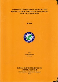 Analisis Faktor-Faktor Yang Mempengaruhi Permintaan Kredit Pemilikan Rumah (KPR) Pada Bank Umum Di Indonesia