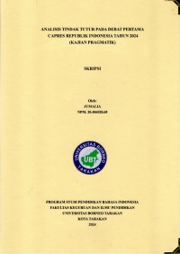 Analisis Tindak Tutur Pada Debat Pertama Capres Republik Indonesia Tahun 2024 (Kajian Pragmatik)