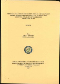 Meningkatkan Hasil Belajar IPS Dengan Menggunakan Model Pembelajaran Contextual Teaching And Learning (CTL) Pada Siswa Kelas III SDN 002 Pujungan