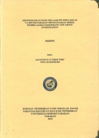 Meningkatkan Hasil Belajar IPS Siswa Kelas V-2 SDN 018 Tarakan Menggunakan Model Pembelajaran Kooperatif Tipe Group Investigation