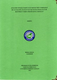 Analisis Tingkat Kepuasan Konsumen Terhadap Kualitas Pelayanan Dan Kualitas Makanan Di Restoran Food Update Kota Tarakan