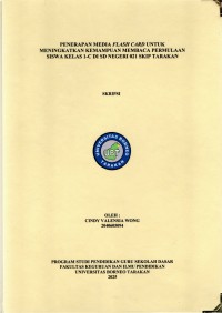 Penerapan Media Flash Card Untuk Meningkatkan Kemampuan Membaca Permulaan Siswa Kelas 1-C Di SD Negeri 021 Skip Tarakan
