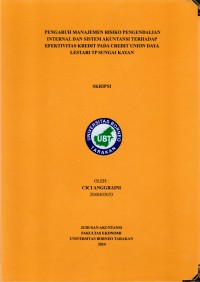 PENGARUH MANAJEMEN RISIKO PENGENDALIAN INTERNAL DAN SISTEM AKUNTANSI TERHADAP EFEKTIVITAS KREDIT PADA CREDIT UNION DAYA LESTARI TP SUNGAI KAYAN