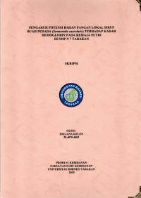 Pengaruh Potensi Bahan Pangan Lokal Sirup Buah Pedada (Sonneratia caseolaris) Terhadap Kadar Hemoglobin Pada Remaja Putri Di SMP N 7 Tarakan